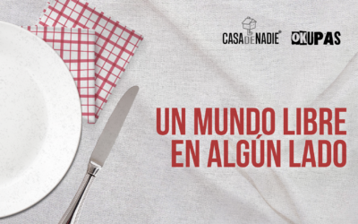 Un mundo libre en algún lado