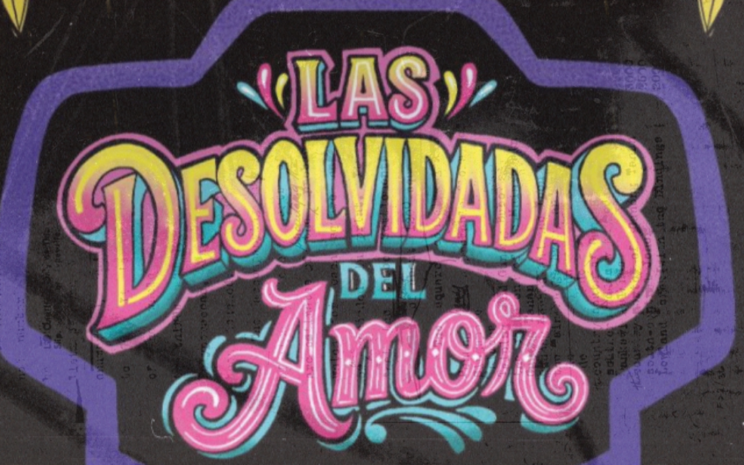 La ternura del depredador: una lectura de «Las desolvidadas del amor», de Máximo Pacheco