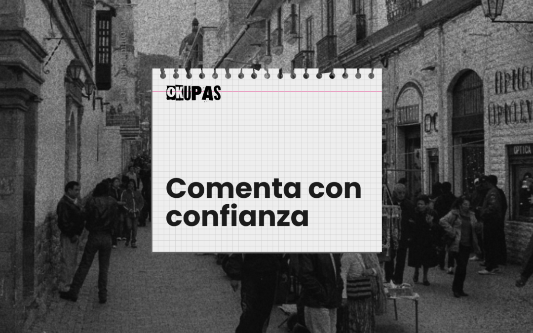 Comenta con confianza